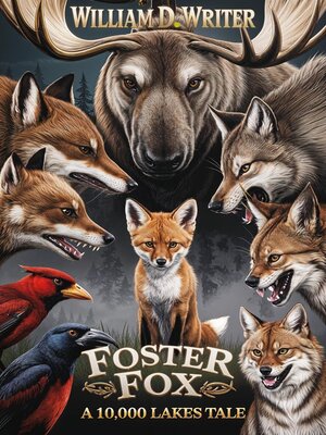 cover image of Foster Fox, a 10,000 Lakes Tale